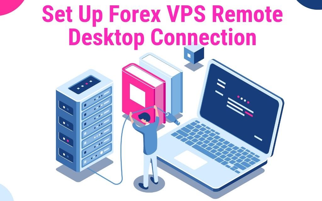 Set-Up-Forex-VPS-Remote-Desktop-Connection